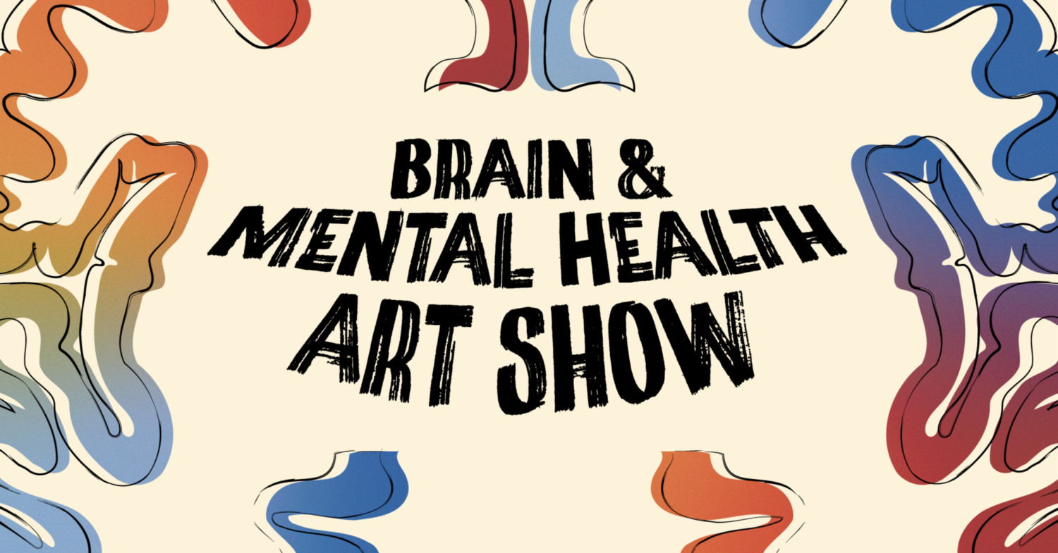 Art Submissions Now Open – Brain and Mental Health Art Show!